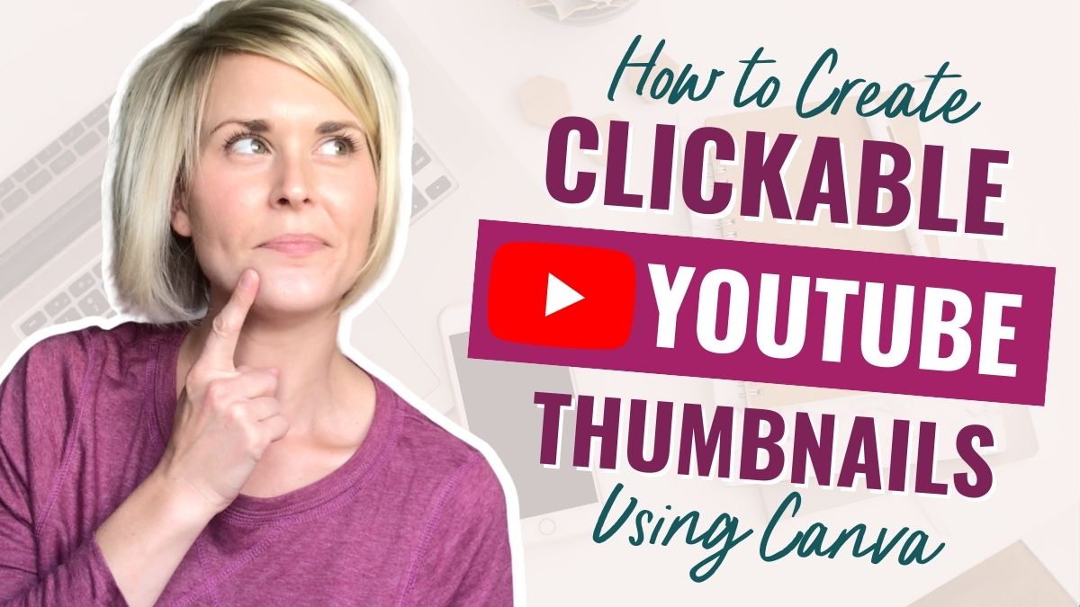 🖱️How to Create Clickable YouTube Thumbnails [in CANVA] - Kristin Rappaport