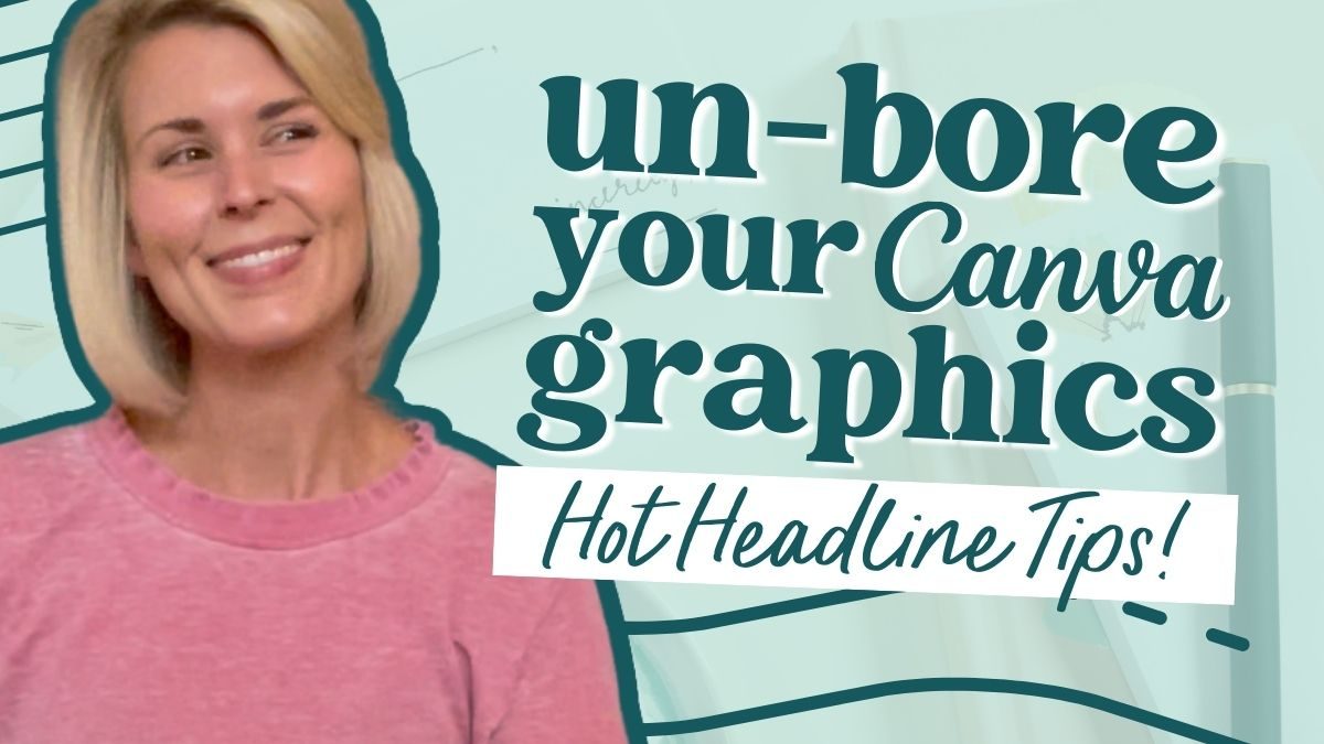 Hot headline tips for your Canva graphics