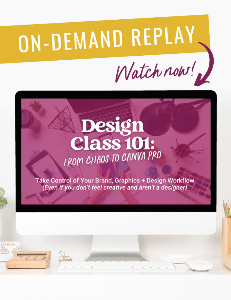 Design Class 101: From Chaos to Canva Pro
