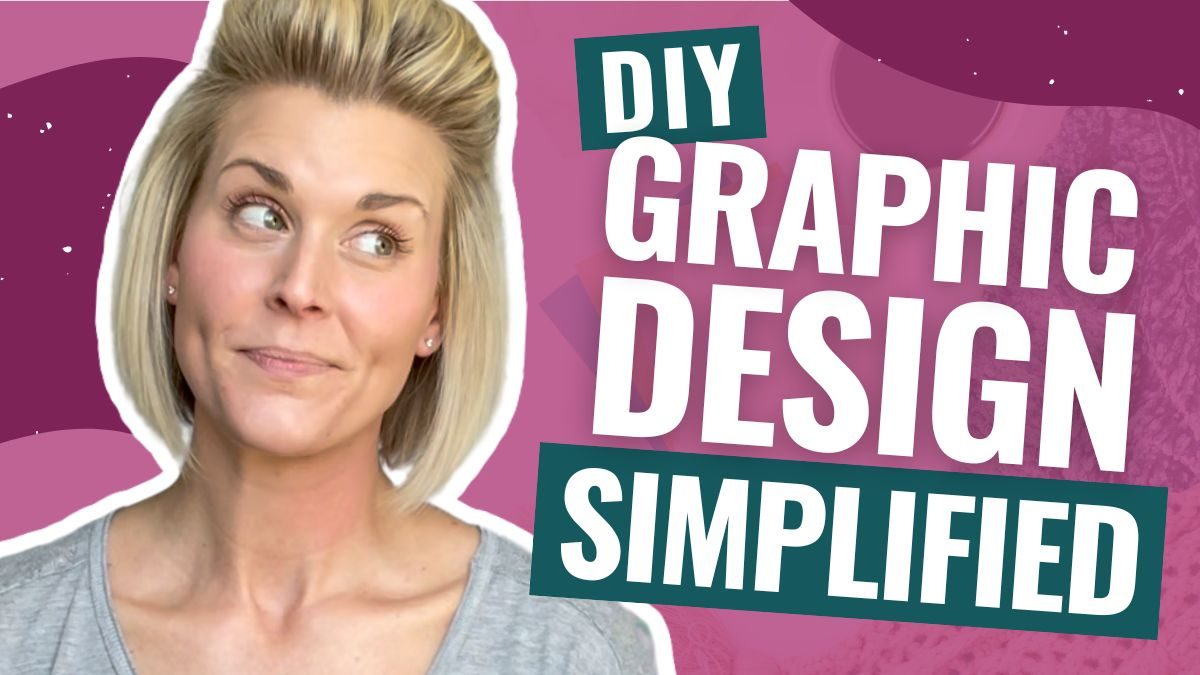 DIY Graphic Design Simplified